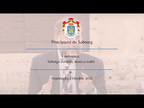 Conférence Seborga entre mythe, histoire et réalité — vidéo YouTube